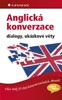 ANGLICKÁ KONVERZACE-DIALOGY,UKÁZKOVÉ VĚTY