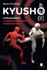 KYUSHO-VIRTUÁLNÍ BODY V BOJOVÝCH UMĚNÍCH A SEBEOBRANĚ