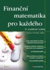 FINANČNÍ MATEMATIKA PRO KAŽDÉHO 8.VYDÁNÍ
