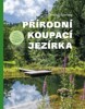 PŘÍRODNÍ KOUPACÍ JEZÍRKA