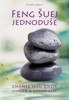 FENG ŠUEJ JEDNODUŠE