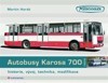 AUTOBUSY KAROSA 700-HISTORIE, VÝVOJ, TECHNIKA, MODIFIKACE