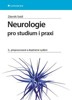 NEUROLOGIE PRO STUDIUM I PRAXI 2.VYDÁNÍ