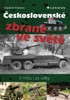 ČESKOSLOVENSKÉ ZBRANĚ VE SVĚTĚ-V MÍRU I ZA VÁLKY