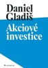AKCIOVÉ INVESTICE