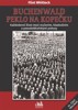 BUCHENWALD PEKLO NA KOPEČKU