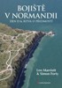 BOJIŠTĚ V NORMANDII-DEN D A BITVA O PŘEDMOSTÍ