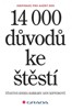 14 000 DŮVODŮ KE ŠTĚSTÍ-INSPIRACE PRO KAŽDÝ DEN