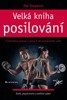 VELKÁ KNIHA POSILOVÁNÍ  2.VYDÁNÍ