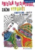 PŘESTAŇ PREZENTOVAT,ZAČNI VYPRÁVĚT