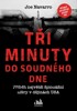 TŘI MINUTY DO SOUDNÉHO DNE