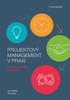 PROJEKTOVÝ MANAGEMENT V PRAXI