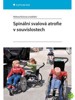 SPINÁLNÍ SVALOVÁ ATROFIE V SOUVISLOSTECH
