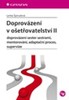 DOPROVÁZENÍ V OŠETŘOVATELSTVÍ II-DOPROVÁZENÍ SESTER SESTRAMI