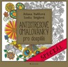 ANTISTRESOVÉ OMALOVÁNKY PRO DOSPĚLÉ