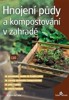 HNOJENÍ PŮDY A KOMPOSTOVÁNÍ V ZAHRADĚ-110
