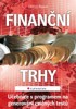 FINANČNÍ TRHY-UČEBNICE S PROGRAMEM NA GENEROVÁNÍ CVIČNÝCH T.