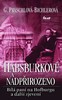 HABSBURKOVÉ A NADPŘIROZENO