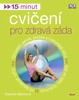 15 MINUT CVIČENÍ PRO ZDRAVÁ ZÁDA + DVD!