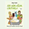ABY NÁM VŠEM CHUTNALO-MASO JE PRO MUŽE A ZRNÍ PRO ŽENY?