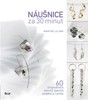 NÁUŠNICE ZA 30 MINUT