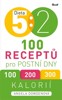 DIETA 5:2 - 100 RECEPTŮ PRO POSTNÍ DNY