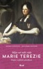 MĚJTE MĚ STÁLE RÁDA.MARIE TEREZIE-DOPISY NEBLIŽŠÍ PŘÍTELKYNI