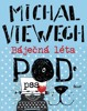 BÁJEČNÁ LÉTA POD PSA