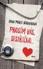 PROSÍM VÁS, SESTŘIČKO - 3. VYDÁNÍ