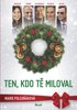 TEN, KDO TĚ MILOVAL  2.VYDÁNÍ