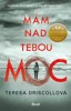 MÁM NAD TEBOU MOC
