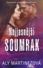 NEJTEMNĚJŠÍ ÚSVIT 2-NEJJASNĚJŠÍ SOUMRAK