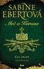 MEČ A KORUNA 3-ČAS ZRADY