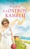NÁVRAT NA OSTROV KAMÉLIÍ-BRETAŇSKÁ SÁGA 3