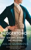 BRIDGERTONOVI: VIKOMT, KTERÝ MĚ MILOVAL (2.) 2.VYDÁNÍ