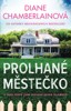 PROLHANÉ MĚSTEČKO