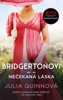 BRIDGERTONOVI 6: NEČEKANÁ LÁSKA - 3.VYDÁNÍ