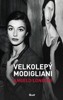 VELKOLEPÝ MODIGLIANI