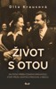 ŽIVOT S OTOU