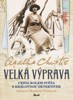 VELKÁ VÝPRAVA - CESTA KOLEM SVĚTA S KRÁLOVNOU DETEKTIVEK