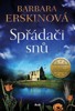 SPŘÁDAČI SNŮ