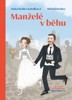 MANŽELÉ V BĚHU