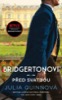 BRIDGERTONOVI 8: PŘED SVATBOU - 2. V.