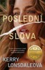 POSLEDNÍ SLOVA 1: POSLEDNÍ SLOVA