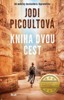 KNIHA DVOU CEST