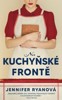 NA KUCHYŇSKÉ FRONTĚ