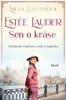 ESTÉE LAUDER - SEN O KRÁSE