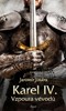 KAREL IV. — VZPOURA VÉVODŮ