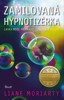 ZAMILOVANÁ HYPNOTIZÉRKA - 2. VYDÁNÍ