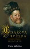 CÍSAŘOVA HVĚZDA — RUDOLF II. - 2. VYDÁNÍ